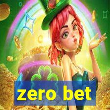 zero bet